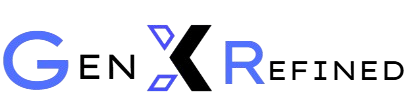 Gen X Refined